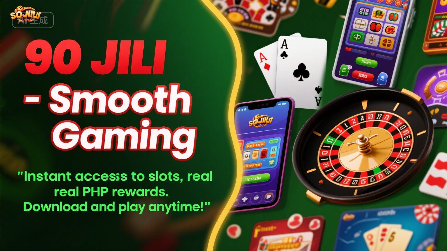 90 JILI App Download
