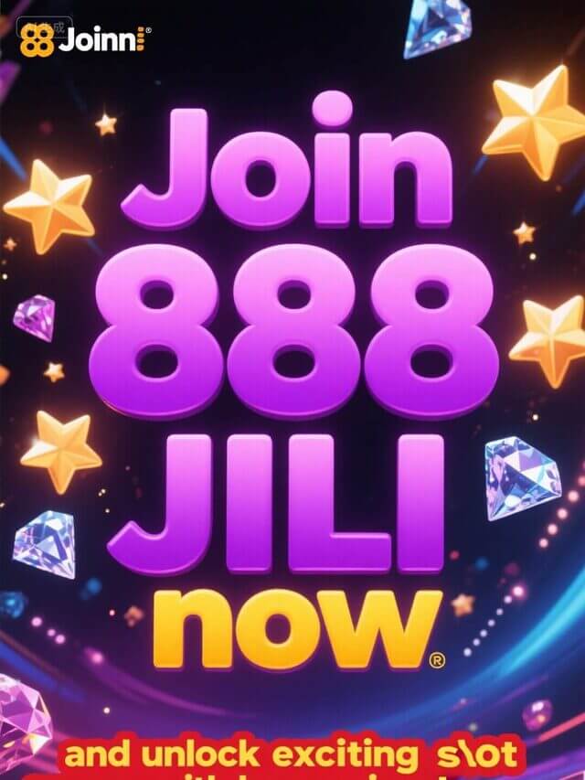 🎰 888 JILI Bonus Awaits – Play & Win Big Now!