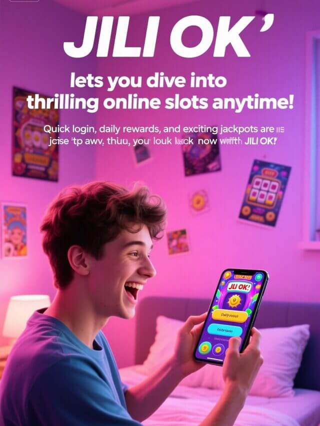 Discover JILI OK: Easy Login, Big Wins Await!