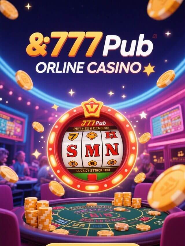 🎰 Win Big at 777 Pub Online Casino – Play Anytime, Anywhere!