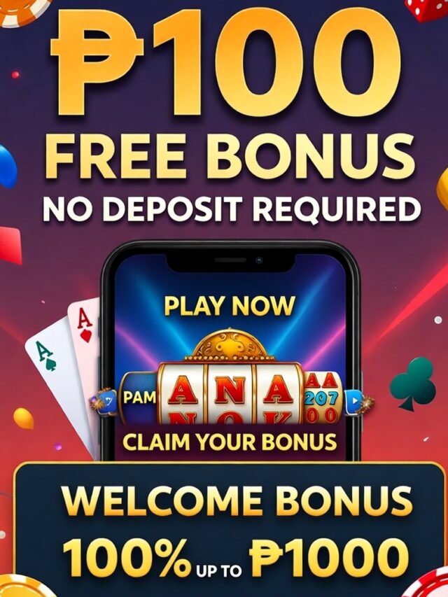 ₱100 Free Bonus Casino – No Deposit Needed!