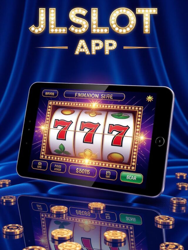 JLSlot App: Play Slots Anytime, Anywhere