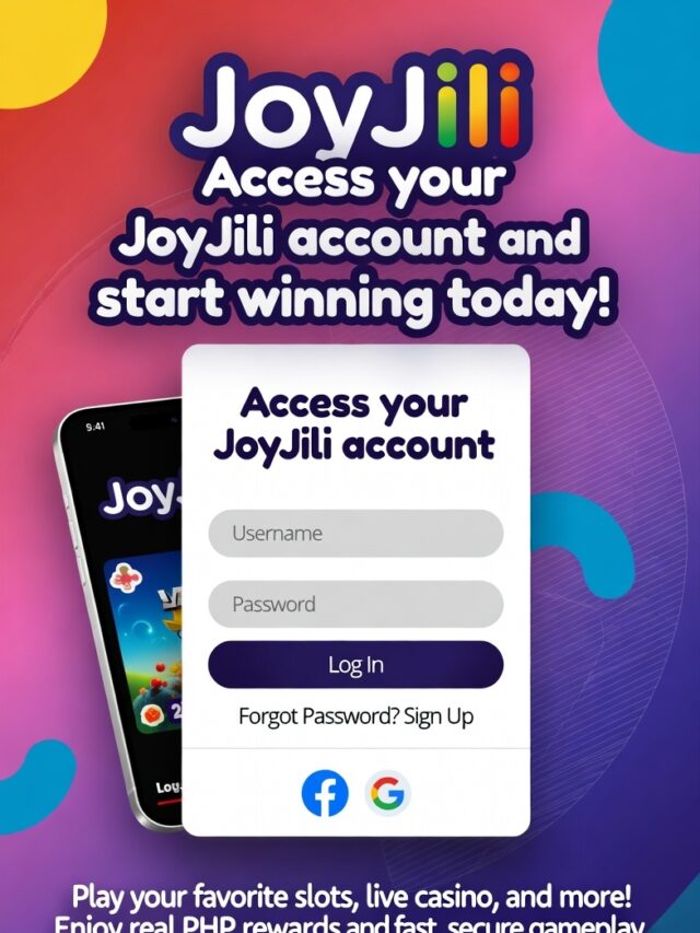 JoyJili Login : Play, Win & Enjoy Anytime!