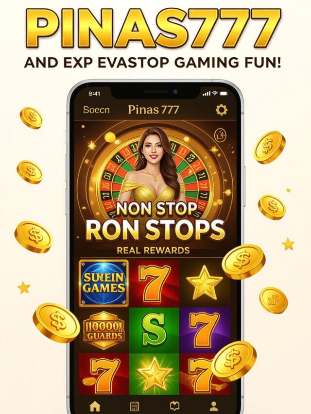 Pinas777 App : Play, Win & Enjoy Anywhere