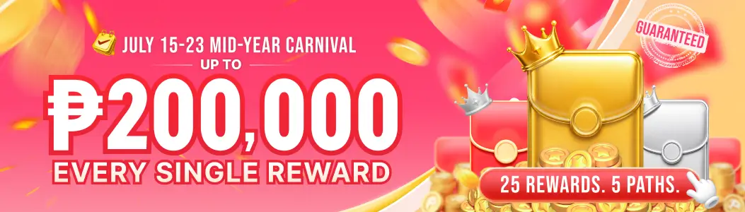 PIMAMTERS JULY 15-23 MID-YEAR CARNIVAL UP TO 200,000 EVERY SINGLE REWARD 25 REWARDS. 5 PATHS