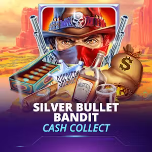 Silver Bullet Bandit Cash Collect