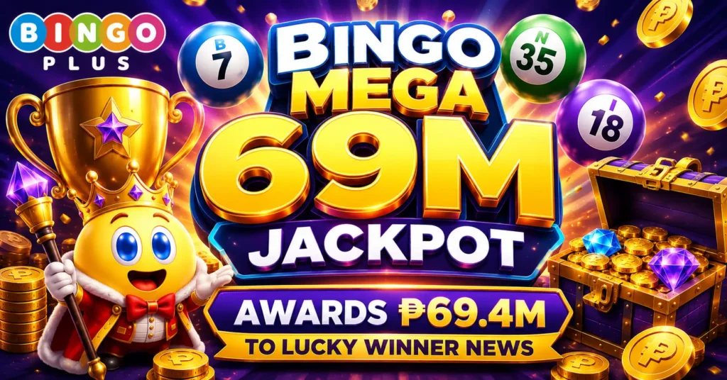 Bingo Mega 69M Jackpot Awards ₱69.4M to Lucky Winner News